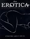 Ars Erotica An Arousing History of Erotic Art