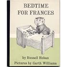 Bedtime For Frances by Russell Hoban and Garth Williams