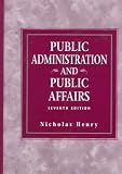 Public Administration and Public Affairs (7th Edition)