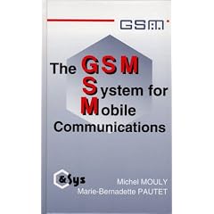The Gsm System for Mobile Communications