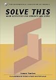 Solve This: Math Activities for Students and Clubs (Classroom Resource Materials)