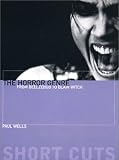 The Horror Genre: From Beelzebub to Blair Witch (Short Cuts)