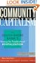 Community Capitalism: The South Shore Bank's Strategy for Neighborhood Revitalization