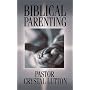 Biblical Parenting