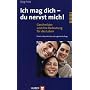 Ich mag dich - du nervst mich! Geschwister und ihr&hellip von J�rg Frick