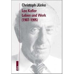 Sozialistisches Strandgut: Leo Kofler. Leben und Werk (1907 - 1995)