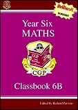 KS2 Year 6 Maths: Classbook B Pt. 1 & 2 (Ks2 Maths Series)