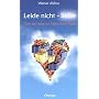 Leide nicht - liebe: �ber die Liebe zur Liebe ohne Objekt