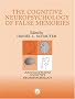 The Cognitive Psychology of False Memories: A Special Issue of Cognitive Neuropsychology (Special Issues of Cognitive Neuropsychology)
