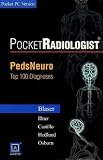 PocketRadiologist - PedsNeuro: Top 100 Diagnoses, CD-ROM PDA Software - Pocket PC Version