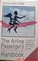 The Airline Passenger's Guerrilla Handbook