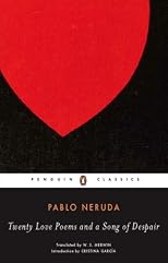 Twenty Love Poems and a Song of Despair: Dual Language Edition