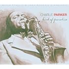 Bird of Paradise by  Charlie Parker 