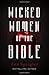 Wicked Women of the Bible