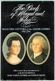 The Book of Abigail and John: Selected Letters of the Adams Family: 1762-1784