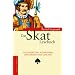 Das Skat-Lesebuch. Von Kiebitzen, Schneidern, Jungfrauen und Luschen