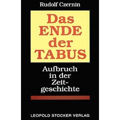 Das Ende der Tabus. Aufbruch in der Zeitgeschichte (Gebundene Ausgabe)