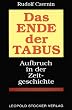 Das Ende der Tabus: Aufbruch in der Zeitgeschichte