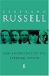 Our Knowledge of the External World: As a Field for Scientific Method in Philosophy