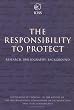 The Responsibility to Protect: Research, Bibliogaphy, Background : December 2001 : Supplementary Volume to the Report of the International Commission on Intervention and State sover