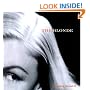 The Blonde: An Illustrated History of the Golden Era from Harlow to Monroe