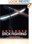 Advanced Stick Fighting