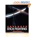 Advanced Stick Fighting