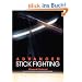 Advanced Stick Fighting