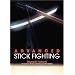 Advanced Stick Fighting