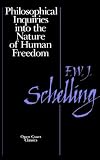Philosophical Inquiries into the Nature of Human Freedom