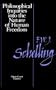 Philosophical Inquiries into the Nature of Human Freedom