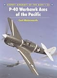 P-40 Warhawk Aces of the Pacific (Aircraft of the Aces)