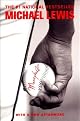 Moneyball: The Art of Winning an Unfair Game by Michael Lewis