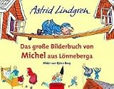 Das große Bilderbuch von Michel aus Lönneberga par Astrid Lindgren Das große Bilderbuch von Michel aus Lönneberga par Lindgren