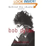 Bob Dylan: Behind the Shades Revisited