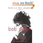 Bob Dylan: Behind the Shades Revisited