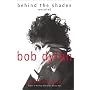 Bob Dylan: Behind the Shades Revisited