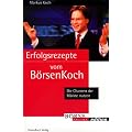 Erfolgsrezepte vom B�rsenKoch. Die Chancen der M�rkte nutzen