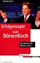 Erfolgsrezepte vom B�rsenKoch. Die Chancen der M�rkte nutzen