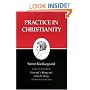 Practice in Christianity : Kierkegaard's Writings, Vol 20