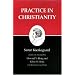 Practice in Christianity : Kierkegaard's Writings, Vol 20