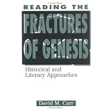 Reading the Fractures of Genesis: Historical and Literary Approaches
