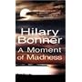 A Moment of Madness