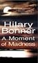 A Moment Of Madness