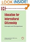 Education For Intercultural Citizenship (Languages for Intercultural Communication and Education)
