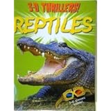 REPTILES (3-D THRILLERS)
