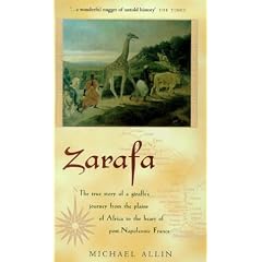 Zarafa: A Giraffe's True Story