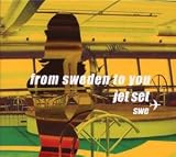 Jet Set Sweden - From Sweden to You
