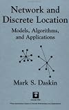 Review Wiley-Interscience  / Network and Discrete Location: Models, Algorithms, and Applications