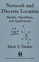 Network and Discrete Location: Models, Algorithms, and Applications